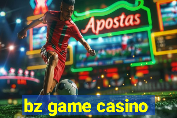 bz game casino
